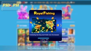 Introduction to Royal Fishing Ph8